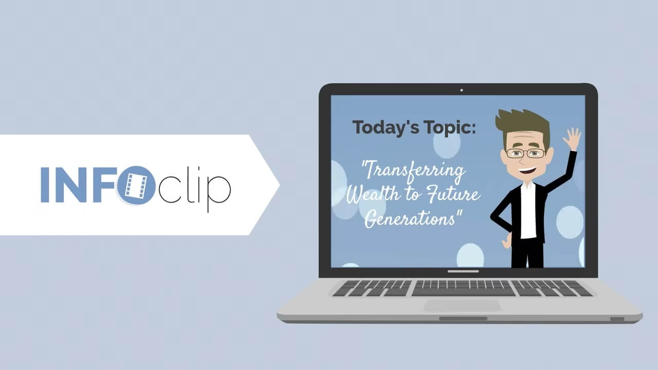 INFOclip - Transferring Wealth to Future Generations