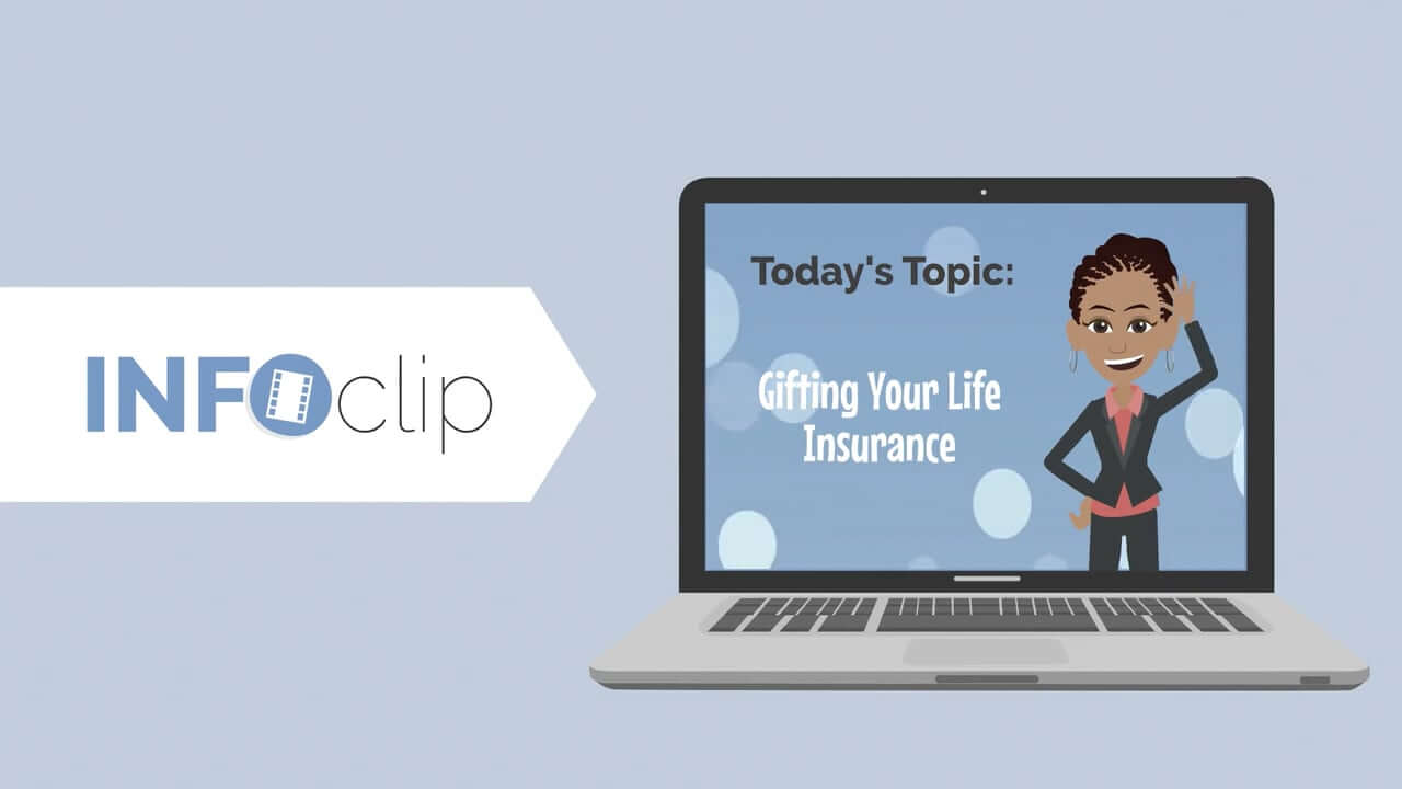 INFOclip - Gifting Your Life Insurance